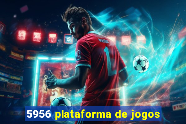 5956 plataforma de jogos